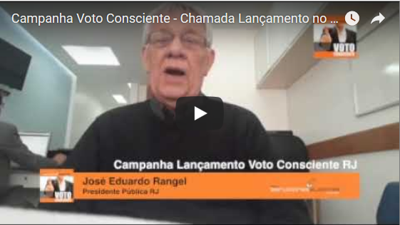 Campanha Voto Consciente – Chamada Lançamento no Rio de Janeiro