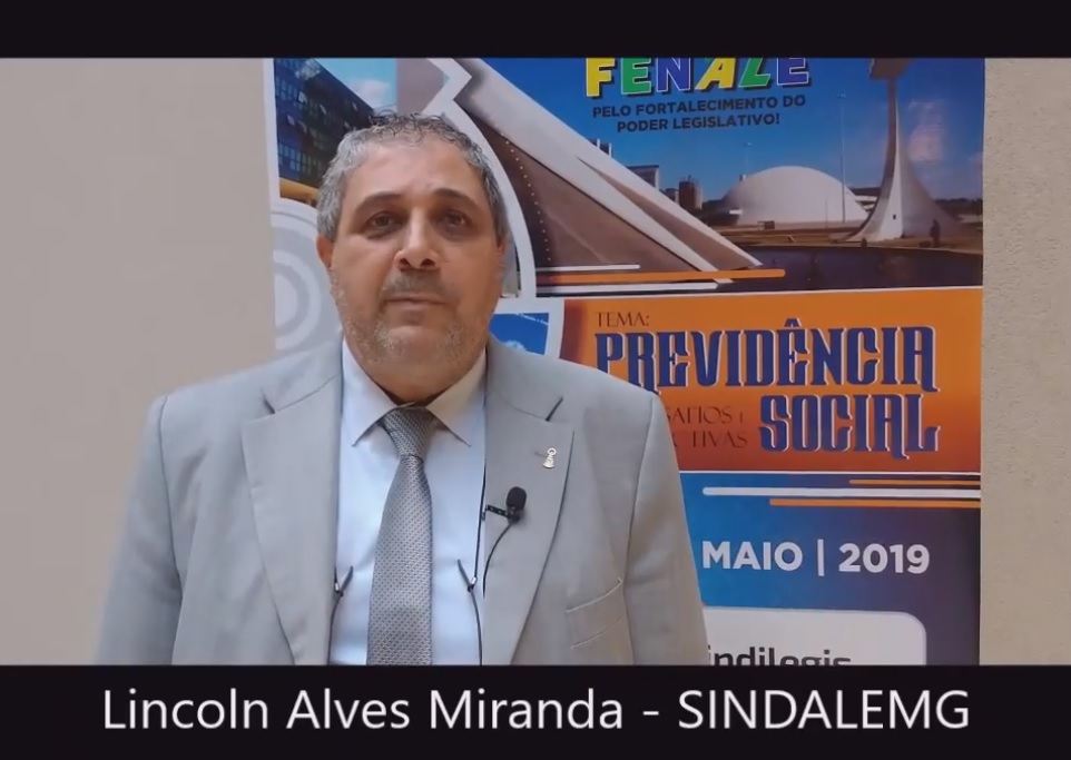 Depoimento de Lincoln Alves Miranda, 1° vice presidente da Fenale