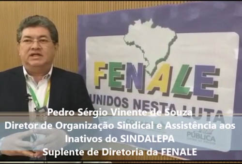 Pedro Sérgio Vinente de Souza, Diretor de Organização Sindical e Assistência aos Inativos do SINDALEPA