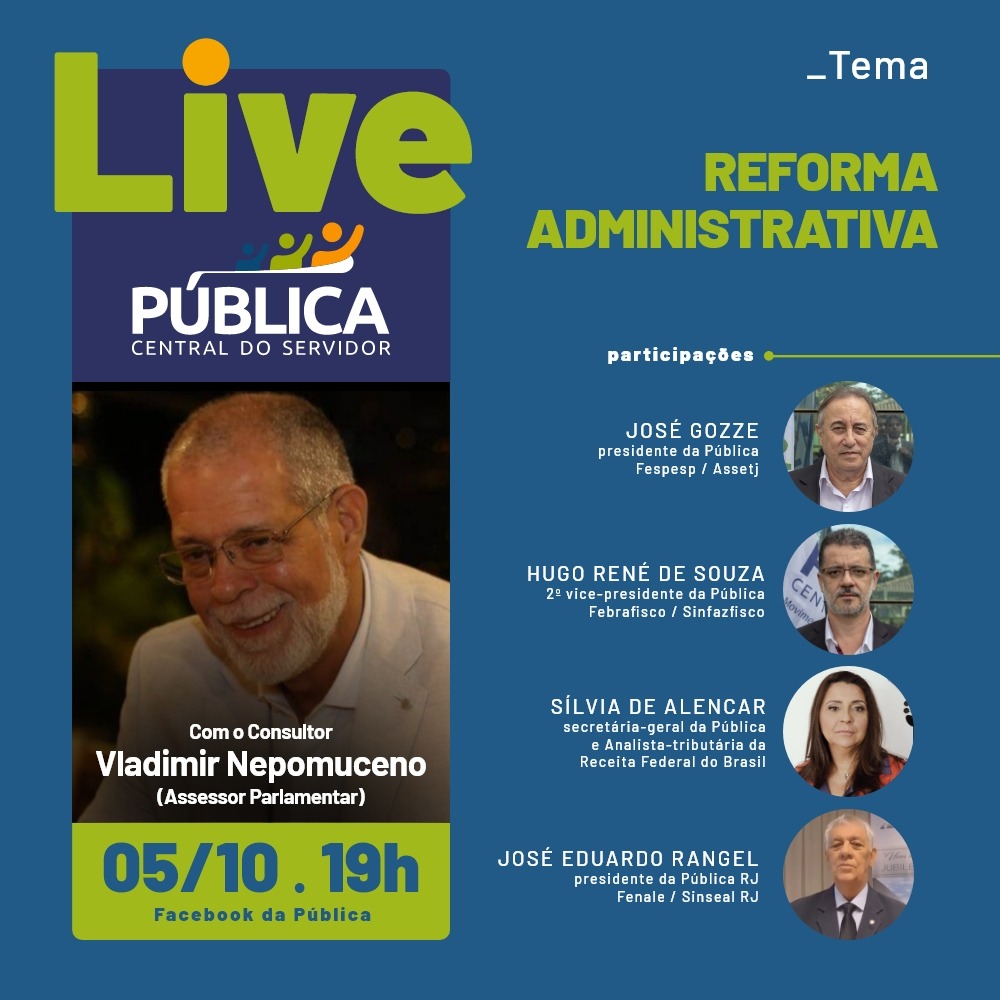 Live 05/10 – Reforma Administrativa